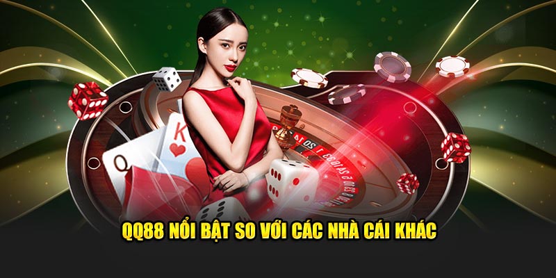 QQ88 🎖️ Trang Chủ QQ88 Noble Nhà Cái QQ88.com Uy Tín T5/2025 22 QQ88 nổi bật so với các nhà cái khác