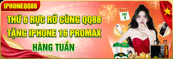 QQ88 🎖️ Trang Chủ QQ88 Noble Nhà Cái QQ88.com Uy Tín T5/2025 12 QQ88 thứ 6 tặng iphone